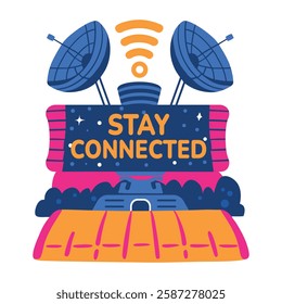 Satellite device with stay connected typography, flat sticker 
