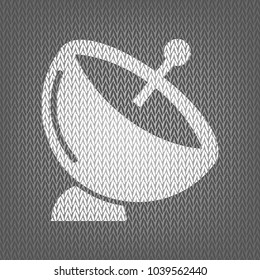 Satellite dish sign. Vector. White knitted icon on gray knitted background. Isolated.