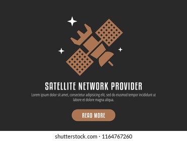 The satellite in the space vector flat design illustration. Web banner design of web form customer attraction. Button read more.  Good concept for business connected. Logo illustration. 