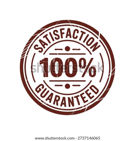 Satisfaction 100% Guaranteed Vintage Stamp - Grunge Style Quality Seal