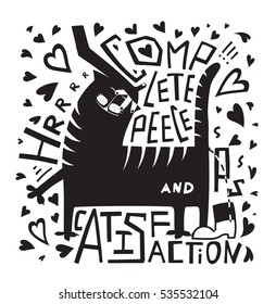 Satisfaction cat lettering design black and white. Caress hand and pet. Signs and animal funny graphic cartoon with text. Vector illustration.