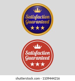 Satisfaction guaranteed badge on white background. Vector illustration