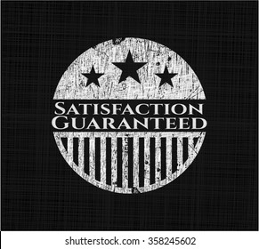 Satisfaction Guaranteed chalkboard emblem on black board