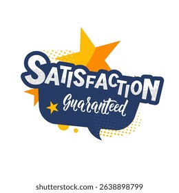 satisfaction guaranteed — colorful vector sticker, label, badge vector illustration