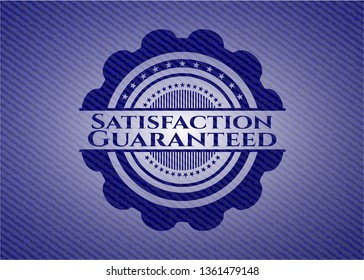 Satisfaction Guaranteed emblem with jean background