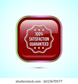 Satisfaction guaranteed icon design illustration, 100 percent satisfaction badge label sign, Red color square button design