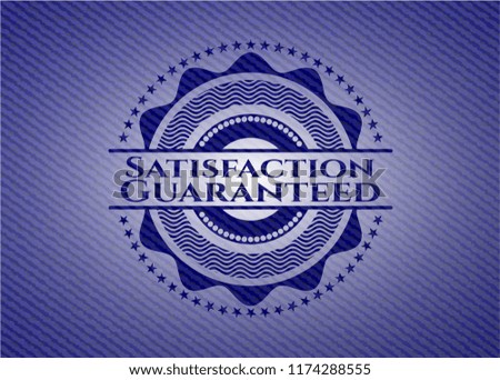 Satisfaction Guaranteed jean or denim emblem or badge background