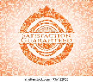 Satisfaction Guaranteed orange mosaic emblem with background