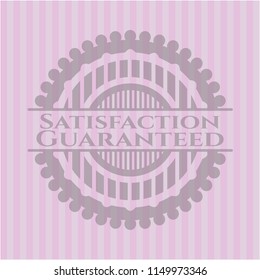 Satisfaction Guaranteed pink emblem