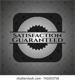 Satisfaction Guaranteed realistic black emblem