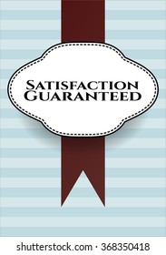 Satisfaction Guaranteed retro style card, banner or poster