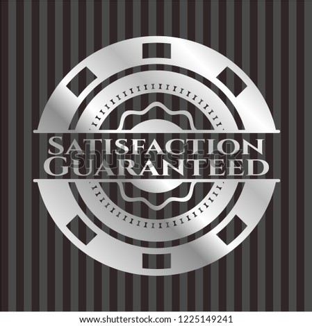 Satisfaction Guaranteed silver badge