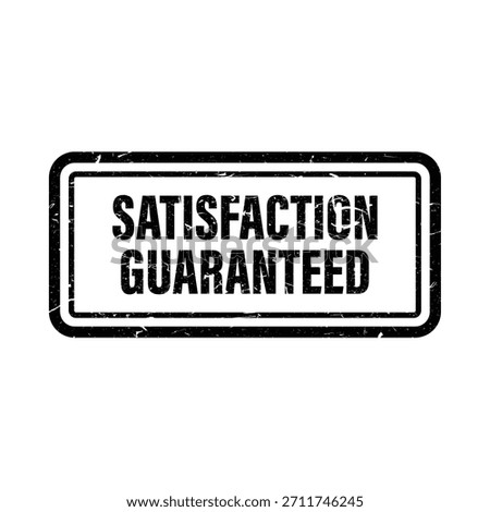 Satisfaction guaranteed stamp with distressed texture