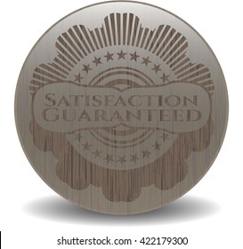Satisfaction Guaranteed vintage wooden emblem