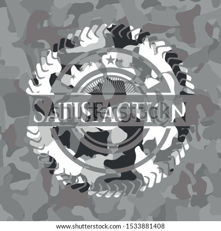 Satisfaction on grey camo texture