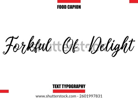 Satisfy The Cravings Cursive Text Calligraphy Hand Written Lettering Food Saying Quote