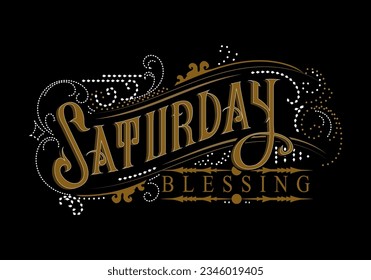 SATURDAY BLESSING word lettering custom design
