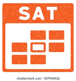 Saturday Calendar Grid grainy textured icon for overlay watermark stamps. Flat symbol with scratched texture. Dotted vector orange ink rubber seal stamp with grunge design on a white background.