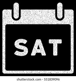 Saturday Calendar Page grainy textured icon for overlay watermark stamps. Flat symbol with dust texture. Dotted vector white ink rubber seal stamp with grunge design on a black background.