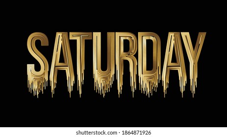 Saturday Calligraphic Gold Text shopping poster vector illustration Design.