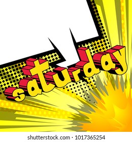 Saturday- Comic book style word on abstract background.