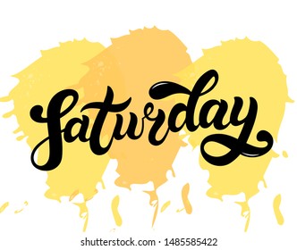 Saturday. Day of the week. Hand drawn lettering. Vector illustration. Best for calendar design