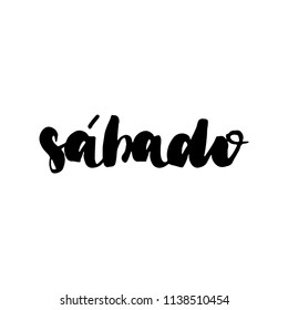 Saturday. Day of the week in spanish. Hand drawn lettering element for your design. Brush ink inscription. Handwritten ink lettering. Hand drawn vector elements.