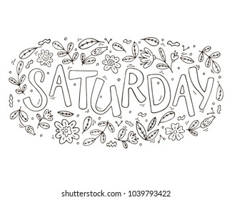 Saturday - hand drawn word for posters, wall art, calendars, invitations. Vector design.