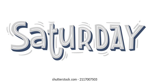 "Saturday" lettering. Modern hand-written text. Sticker for planner. Bright "Saturday" text. Days of week. Planning concept. Vector illustration.