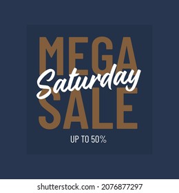 saturday mega sale post vector