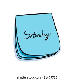 Saturday Note With Handwritten Text (jpeg file has clipping path)