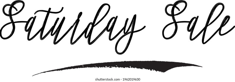 Saturday Sale Cursive Vector Typographic Sale Text