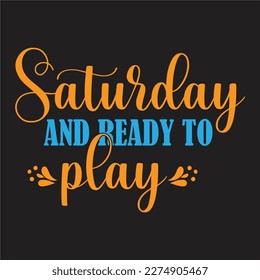 Saturday Svg | Happy Weekend Svg | Football Svg | Saturday Night Live |    Louisiana Saturday Night, svg