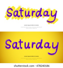 Saturday typography hand drawn. vector illustration.