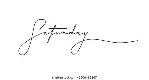 Saturday word in one continuous line. Minimalist phrase illustration. Handwritten text in single line drawing.
