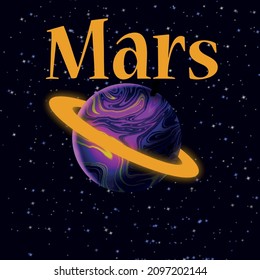 Saturun  planet Mars in dark space with stars . Space background and slogan 