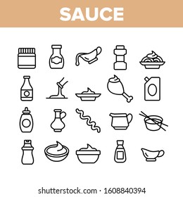 Sauce Spicy Cream Collection Icons Set Vector Thin Line. Ketchup, Mustard And Olive Oil Bottles And Containers, On Chicken Leg Concept Linear Pictograms. Monochrome Contour Illustrations