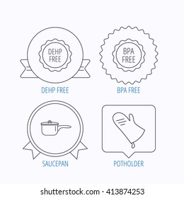 Saucepan, potholder and BPA free icons. DEHP free linear sign. Award medal, star label and speech bubble designs. Vector