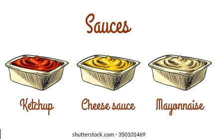 Sauces in packages. Isolated with inscriptions Ketchup, Cheese sauce, Mayonnaise.