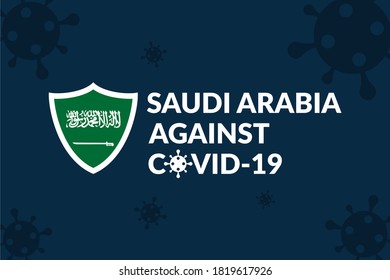 Saudi Arabia Against Covid-19 Campaign - Vector Flat Design Illustration : Suitable for World Theme, Health / Medical Theme, Humanity Theme, Infographics and Other Graphic Related Assets.