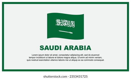 Saudi Arabia Flag Abstract Background Design Template. Saudi Arabia Independence Day Banner Social Media Vector Illustration. Saudi Arabia Banner
