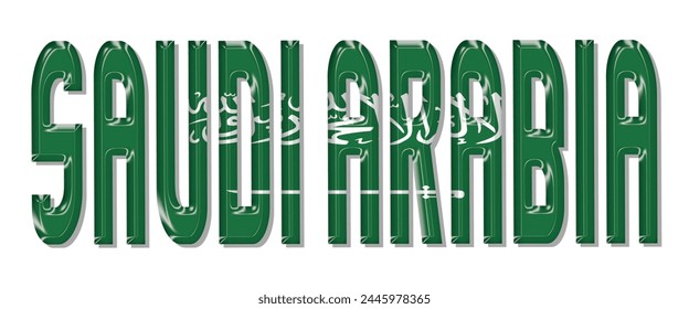 Saudi Arabia flag text font, 3D Saudi Arabia flag colorful background, Saudi Arabia flag vector illustration