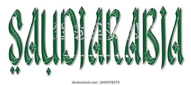 Saudi Arabia flag text font, 3D Saudi Arabia flag colorful background, Saudi Arabia flag vector illustration
