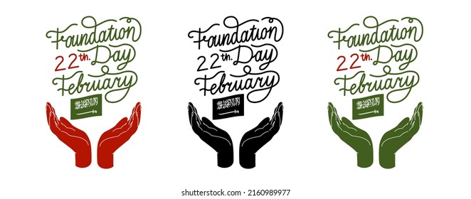 Saudi Arabia foundation day. 22 February. Hands with flag of The Kingdom of Saudi Arabia. Arabic calligraphy means There is no god but Allah; Muhammad is the Messenger of Allah. Vector illustration