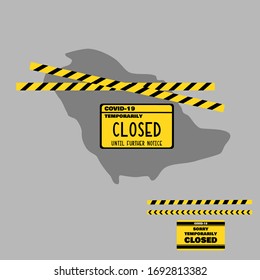 Saudi Arabia map with Caution Tape and Closed Sign. Country Lockdown due to Coronavirus COVID-19 Outbreak Concept. Flat Vector Illustration.