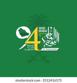 Dia Nacional da Arábia Saudita. 94 anos de aniversário. 23 de setembro de 2024. Tradução Árabe Texto nacional da Arábia Saudita