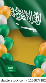 Saudi Arabia patriotic template with copy space. Realistic waving green flag and colorful helium balloons on yellow background. Independence and patriotism vector banner. Saudi Arabia holiday event