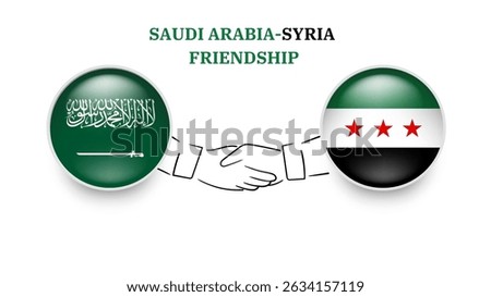 saudi arabia and syria flags in circle with shake hand.saudi arabia and syria friendship. saudi arabia and syria flags, isolated on white background. Vector illustrator