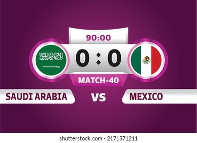 saudi arabia vs mexico, world Football 2022, Group C. World Football Competition championship match versus teams intro sport background, championship competition final poster, vector illustration.	