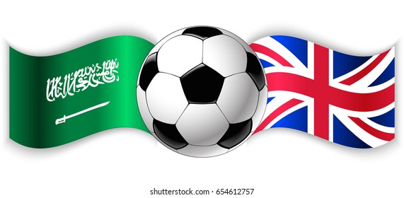 Saudi Arabian and British wavy flags with football ball. Saudi Arabia combined with United Kingdom isolated on white. Football match or international sport competition concept.